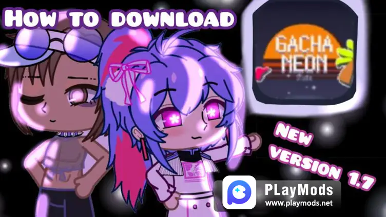 App Gacha neon Mod Android game 2022 