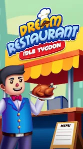 Dream Restaurant - Idle Tycoon‏(أموال غير محدودة) screenshot image 1