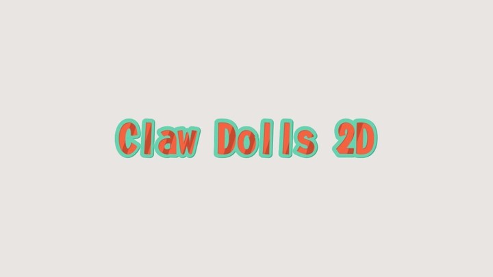 Claw Dolls 2D