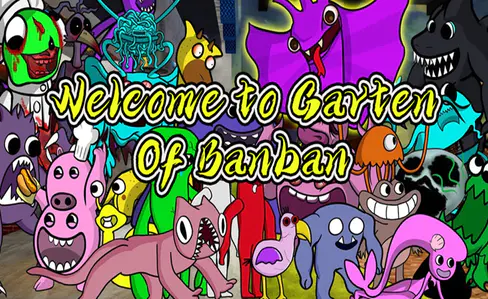 Garten Of Garry's Mod,Garten Of Banban Mobile,Garten Banban 2,Garten Of Banban  2 Mobile 