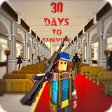 Download 30 Days to survive(Get rewarded for not watching ads) v0.42 for Android