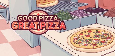 What a Good Pizza, Great Pizza Beginner Need to Know - playmods.games