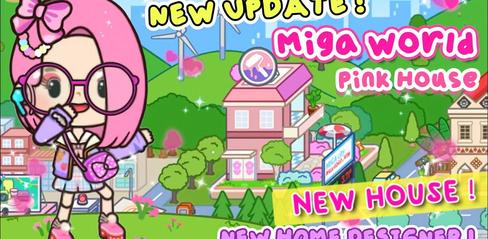 Miga Town My World Mod APK NEW PINK HOUSE DESIGN is Coming - playmod.games