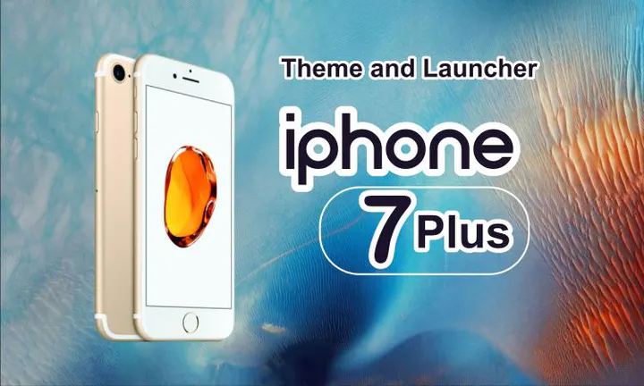Download Launchers for iphone 7Plus MOD APK v1.0 for Android