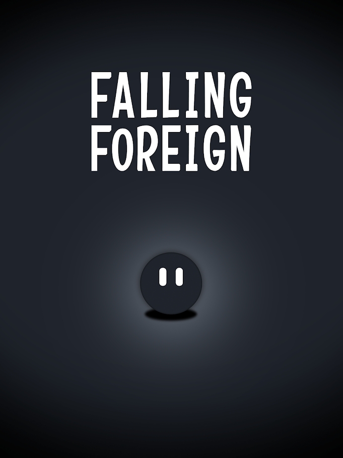 FALLING FOREIGN
