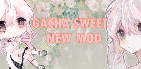 Gacha NEW MOD - Gacha Sweet Mod APK Free Download - playmod.games