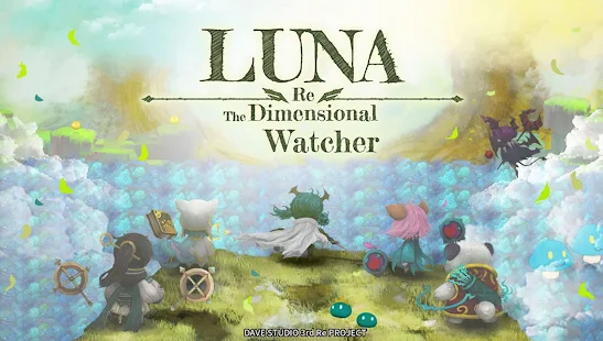 Luna Re : Dimensional Watcher(รับรางวัลจากการไม่ดูโฆษณา)