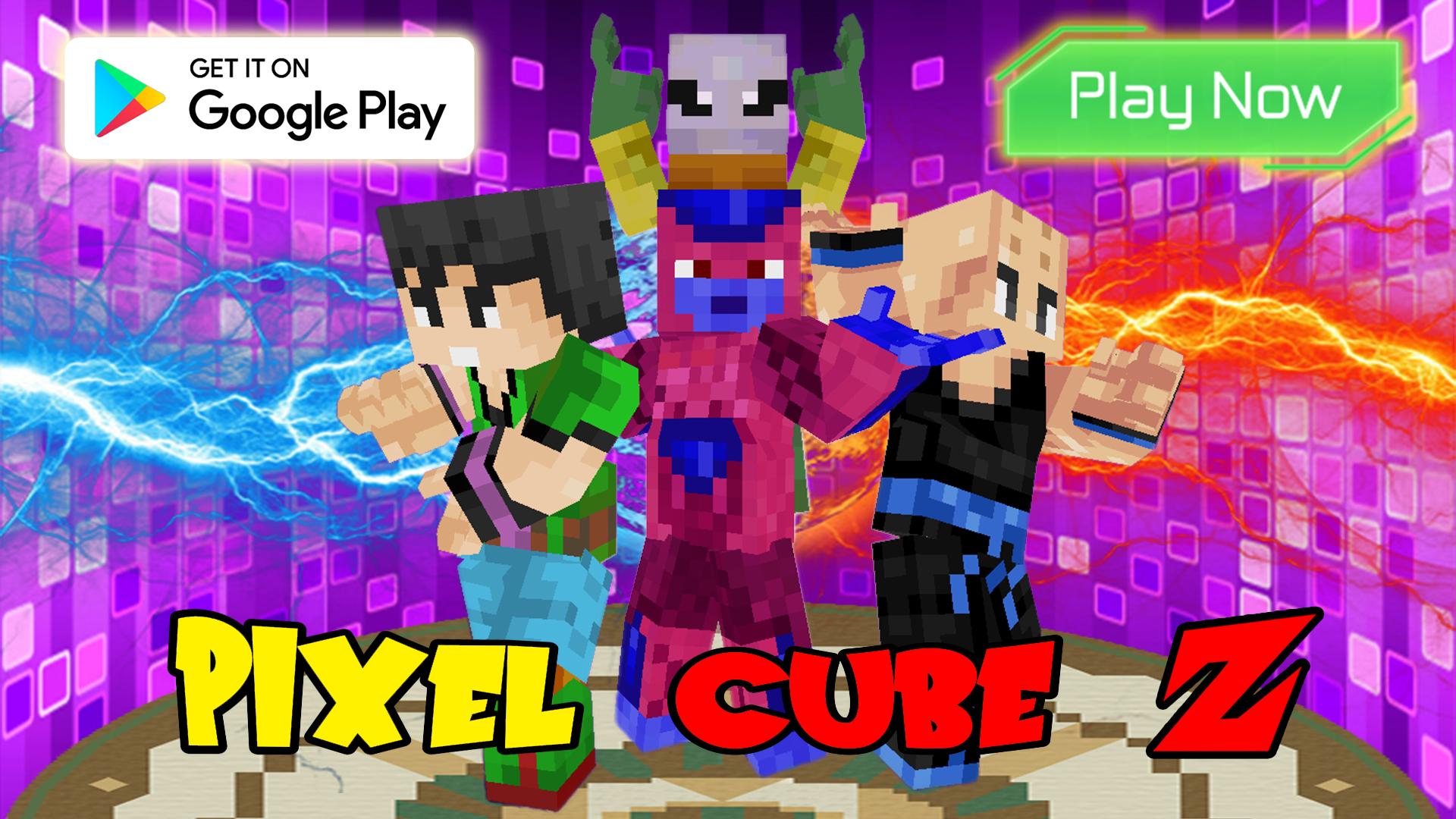 Pixel Cube Z Super Warriors_playmods.net