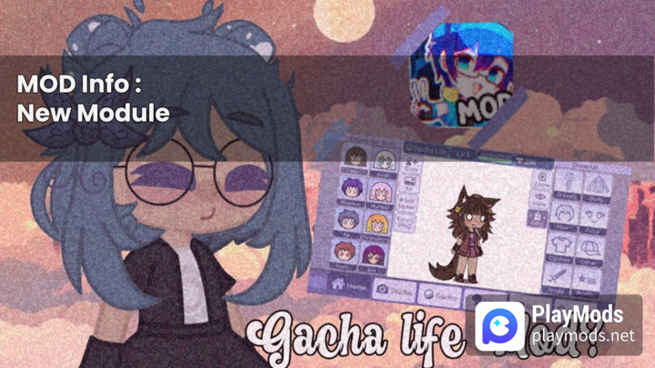 Gacha Life MOD(New module) screenshot image 1_playmods.games