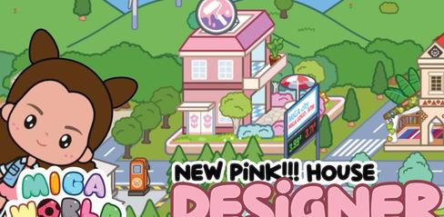 Miga Town My World Mod APK Will Update v1.52 With A Pink House Designer Next Time?! - playmods.games