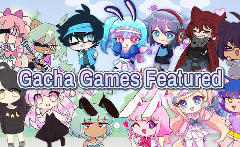 Gacha Games Featured | playmods.net