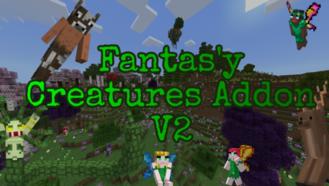 Fantasy Creatures Addon V2 For Minecraft Mods